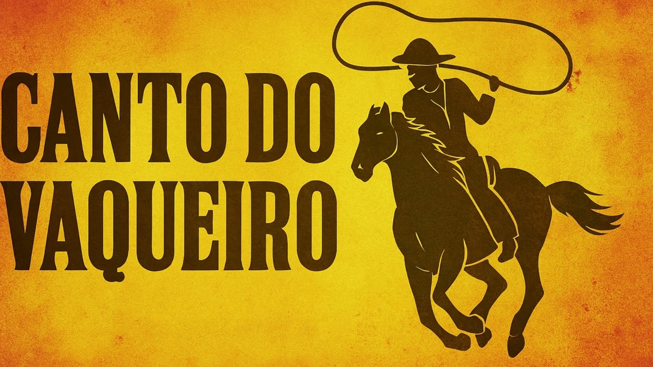 Canto do Vaqueiro 🎶 🎶 🎶 