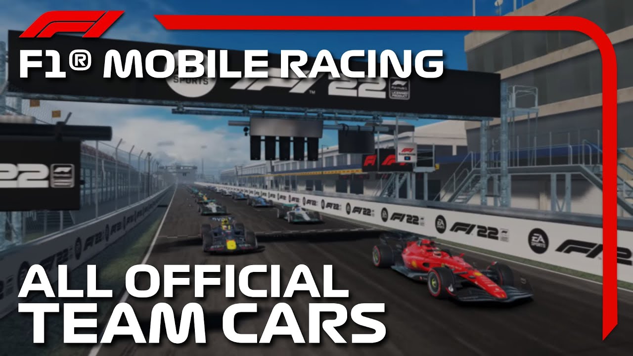 ALL 2022 OFFICIAL TEAM CARS | F1 MOBILE RACING