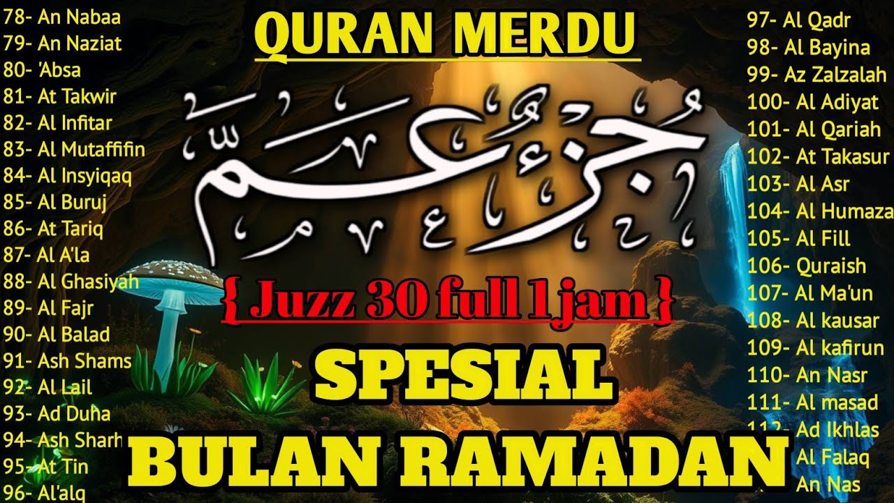 Ngaji Merdu Juz 30 Full { JUZ AMMA } Pengantar Tidur, Pembuka Pintu Rejeki, Kabul Hajat,By Alaa Aqel