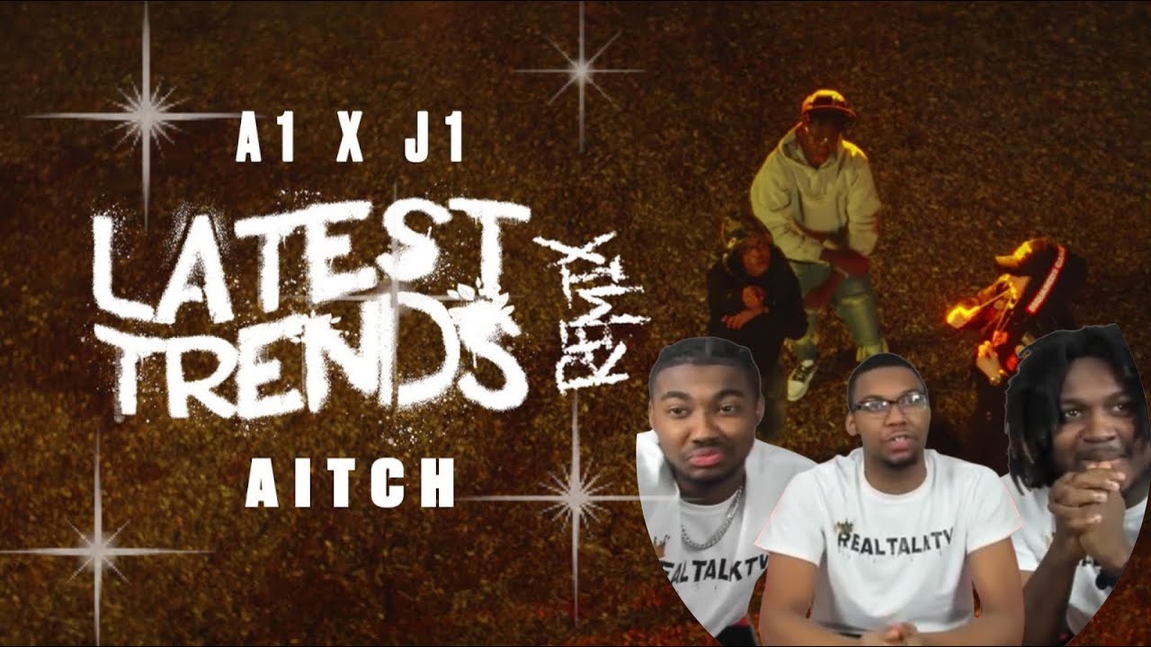 AMERICANS FIRST EVER REACTION TO A1 x J1 - Latest Trends (Remix) ft. Aitch