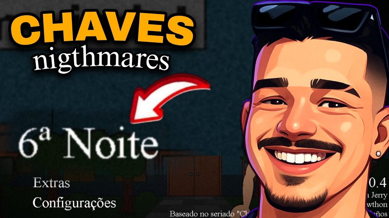 FIVE NIGHTS AT CHAVES! - Chaves Nightmares ( Parte 2 )