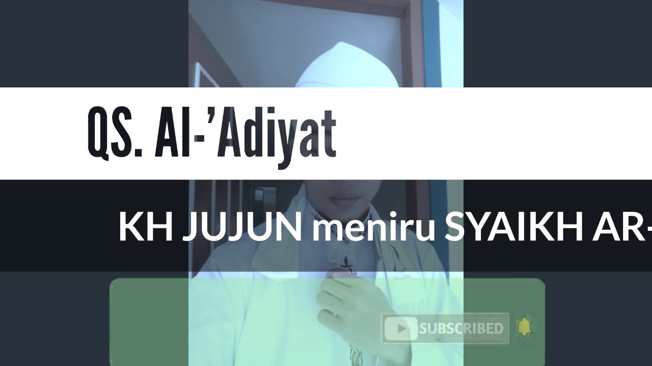#jujunjunaedi #sudais #arrifai KH JUJUN JUNAEDI meniru langgam Syaikh Hani Ar-Rifa'i (QS Al-'Adiyat)