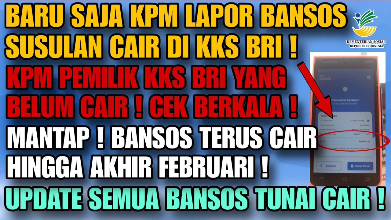 KPM CEK ! BARU SAJA KPM LAPOR BANSOS SUSULAN CAIR DI KKS BRI ! KPM YANG BELUM CAIR CEK BERKALA !