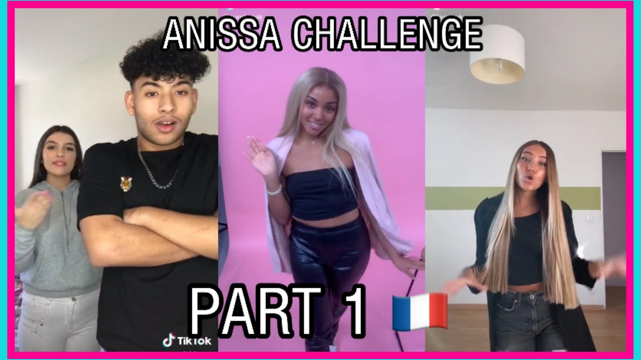 ANISSA CHALLENGE Part. 1 - Les Meilleurs TikTok En Fran&ccedil;ais Compilation 2020