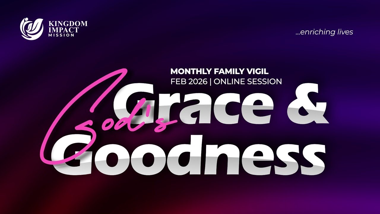 God's Grace & Goodness | Monthly Family Prayer Vigil |  27 February, 2026