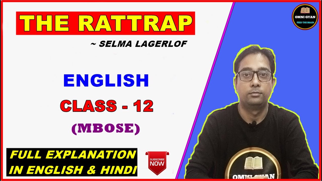 The Rattrap || Full Explanation || Class-12 || English || MBOSE