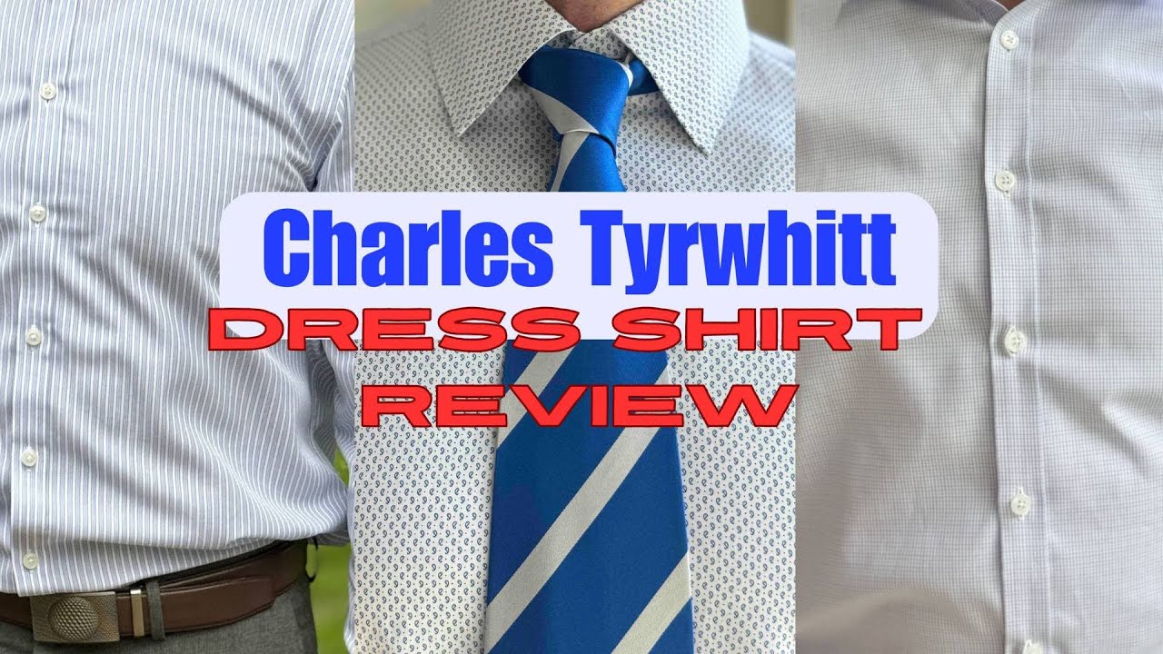 Charles Tyrwhitt Dress Shirt Review