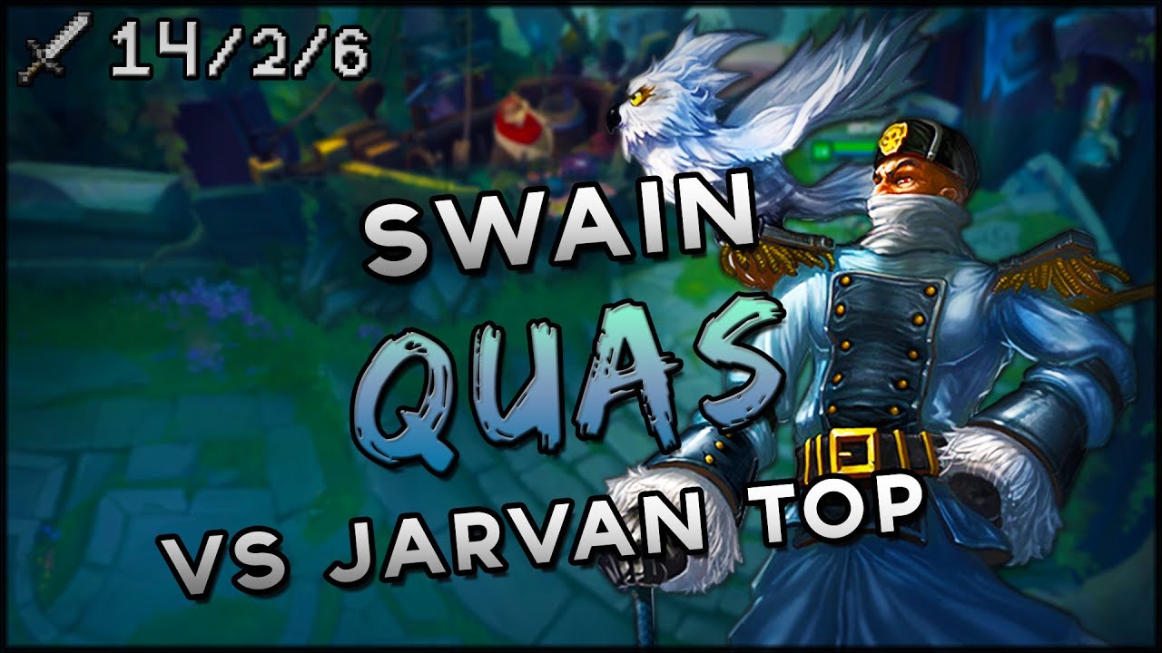 S7 | Quas Swain vs Jarvan TOP | Ranked League VOD