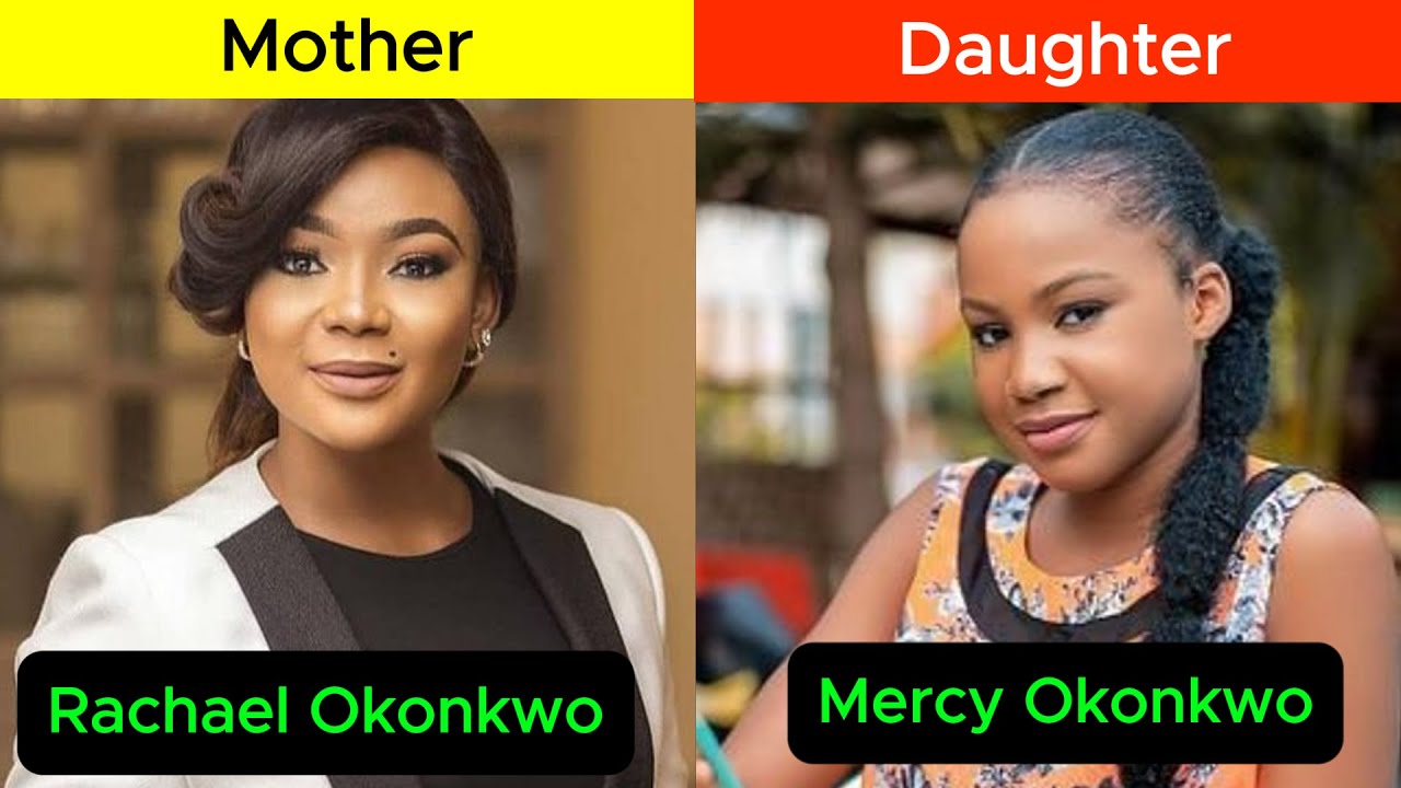 21 Nollywood Actresses Whose Mothers Are Also Actresses