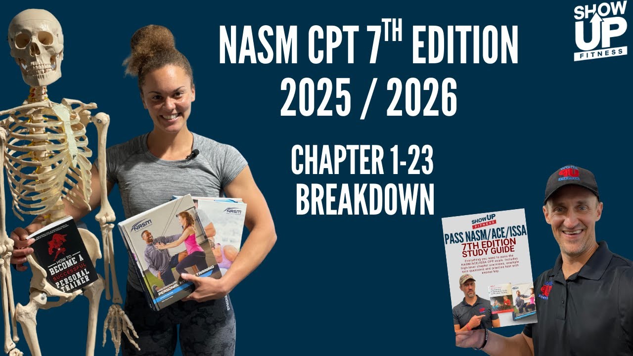 NASM CPT 7th Edition 2021 | How to study, study guide & tips | Show Up Fitness has helped 1,500 pass