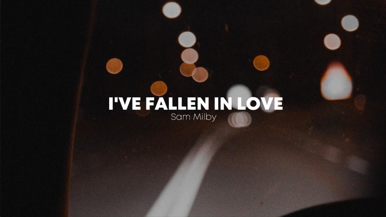 I've Fallen In Love - Sam Milby (Lyrics)