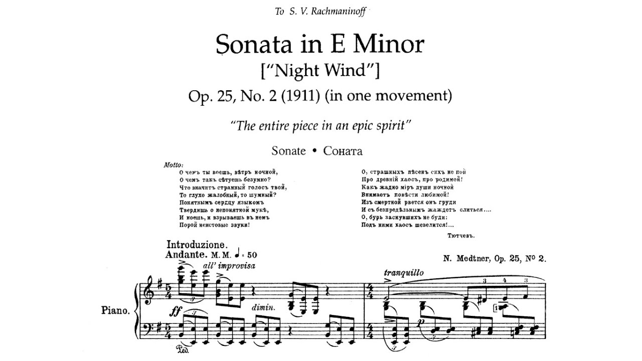 Nikolai Medtner - Piano Sonata in E minor, Op. 25 No. 2 