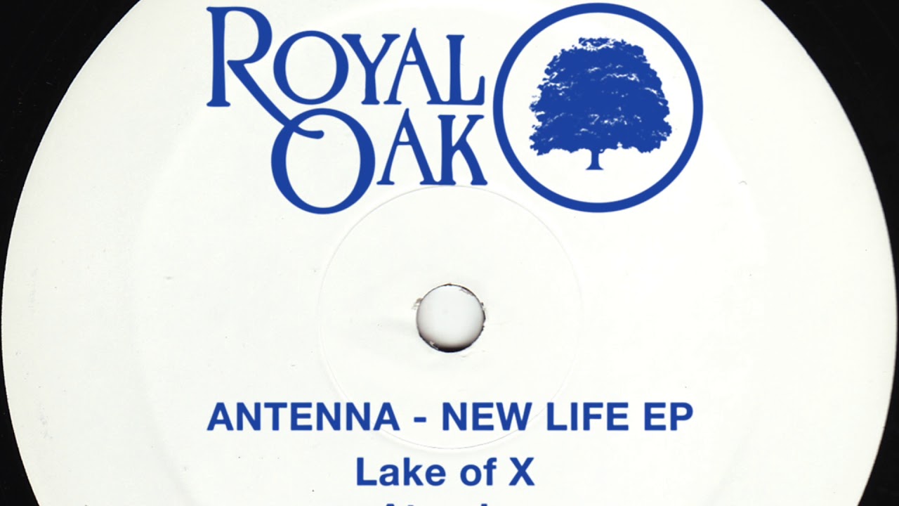 Antenna - New Life (Clone Royal Oak 28)
