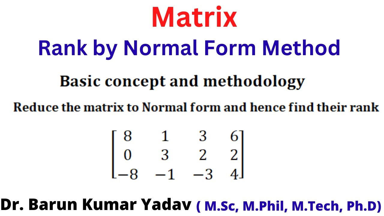 Rank of matrix | normal form method | Matrix | PART 1 | #barunmaths #rankofmatrix