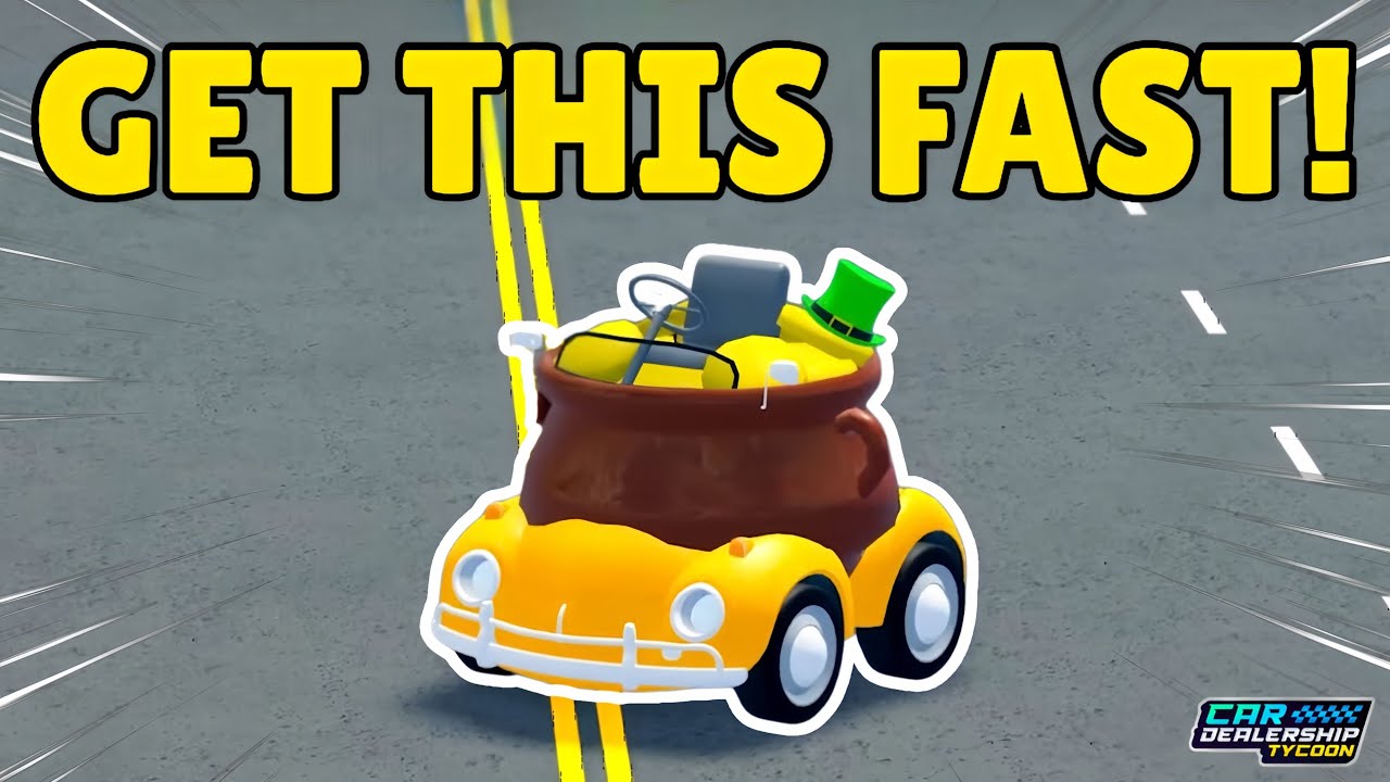 🤑Complete LUCK OF THE IRISH Event FAST in Car Dealership Tycoon! (Pot O' Gold Car)
