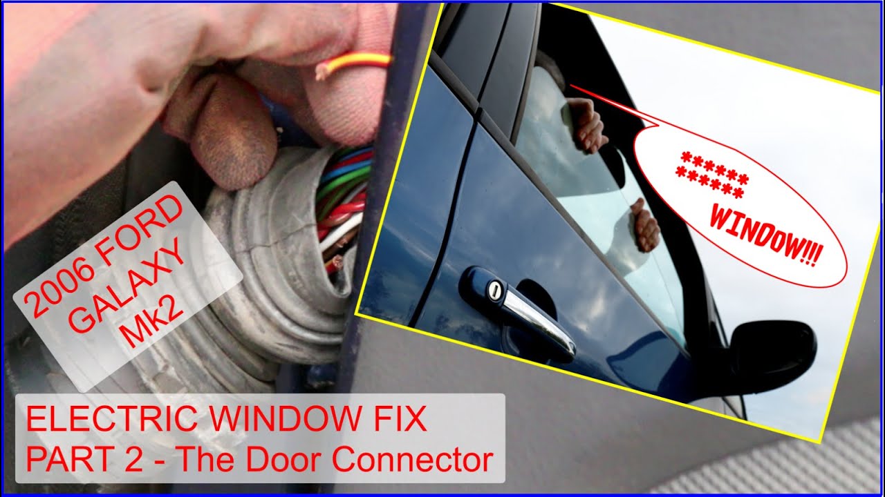 2006 Ford Galaxy Electric Windows Fault. Part 2