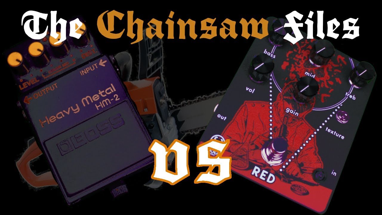 The Chainsaw Files – Walrus Audio RED (Boss HM-2 clone comparison) feat. Dome / Nightbearer