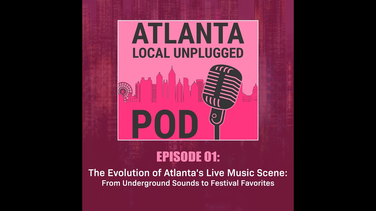 Episode 1: The Evolution of Atlanta's Live Music Scene: From Underground Sounds to Festival Favor...