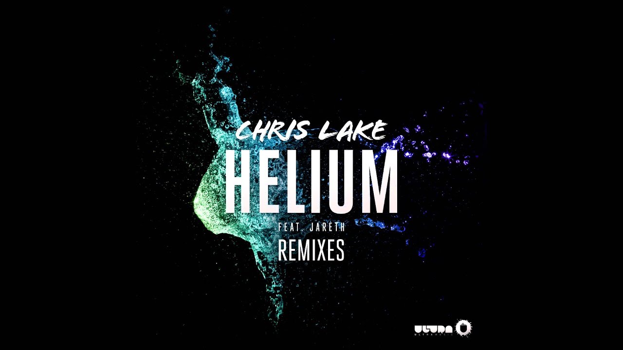 Chris Lake feat. Jareth - Helium (UMEK & Mike Vale Remix) [Cover Art]