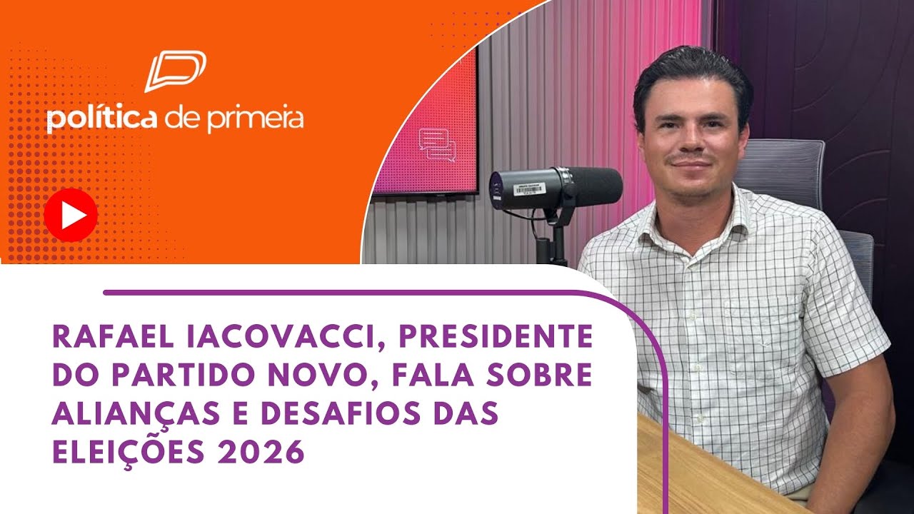 Rafael Iacovacci, presidente do partido Novo, fala sobre alian&ccedil;as e desafios das elei&ccedil;&otilde;es 2026