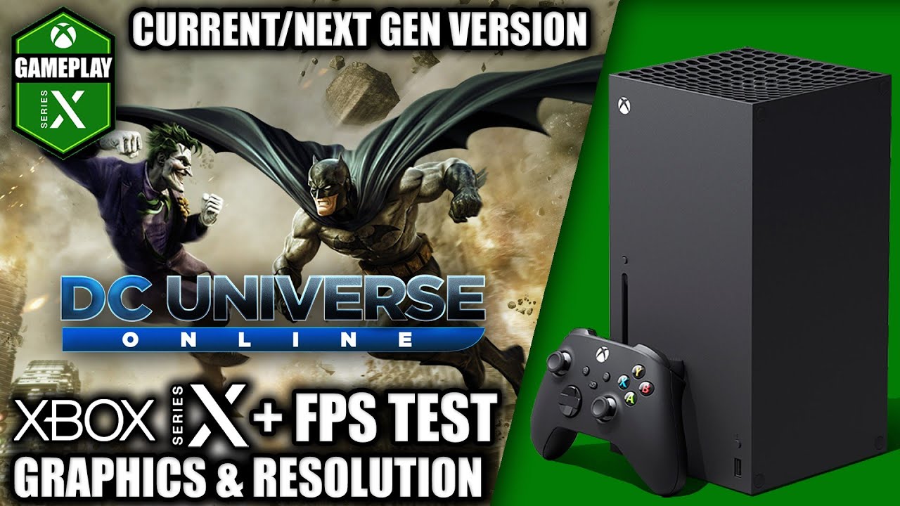 DC Universe Online: Next Gen Version - Xbox Series X Gameplay + FPS Test