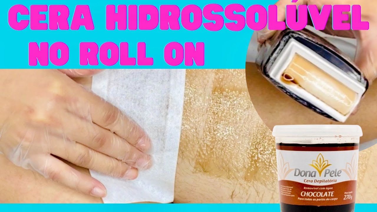 Resenha da Cera Hidrossolúvel Dona Pele de Chocolate no Roll-on (Depilação de Perna Inteira)