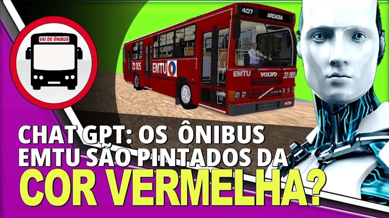 CHAT GPT: OS ÔNIBUS EMTU SÃO PINTADOS DA COR VERMELHA!