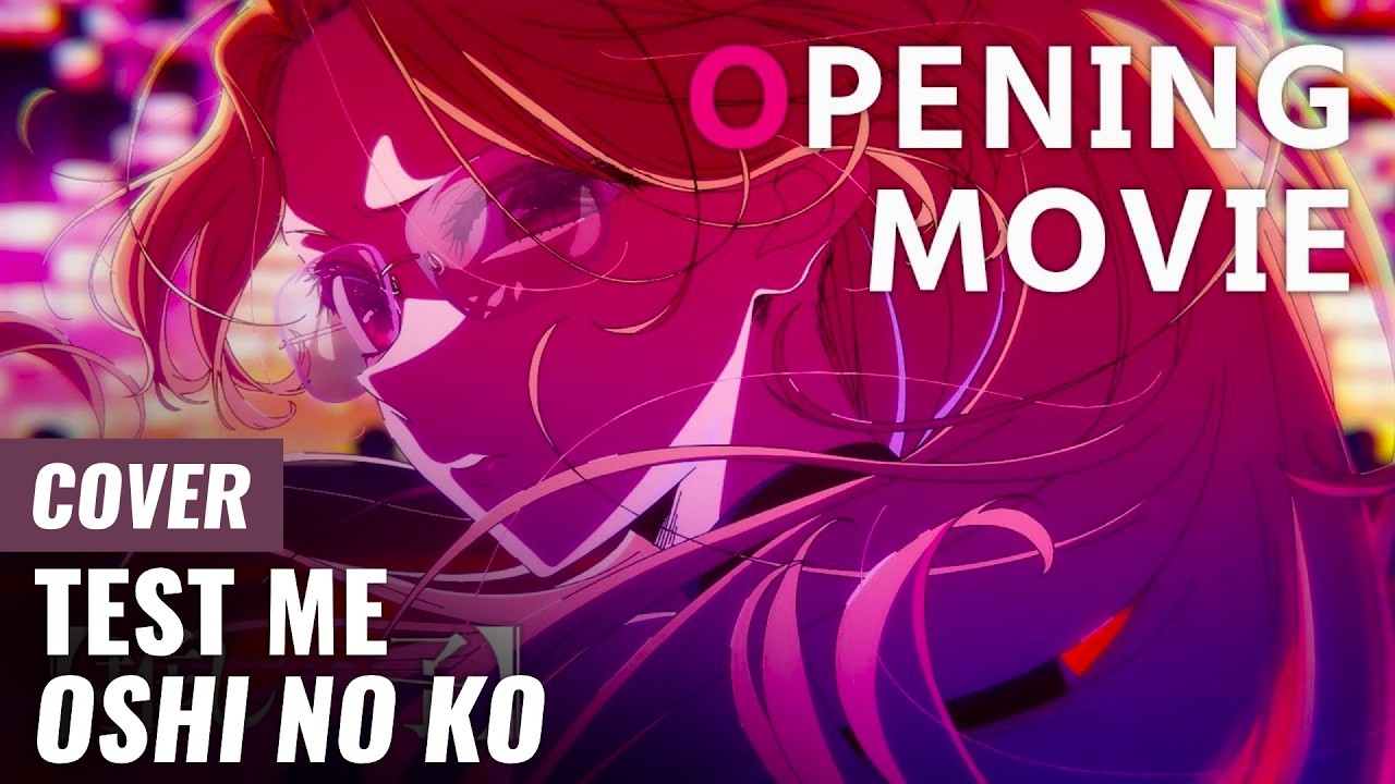「TEST ME」Oshi no ko OP | Cover en Espa&ntilde;ol