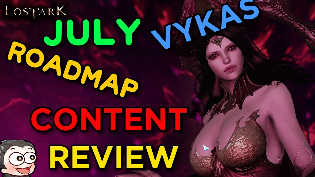 June July Roadmap - Content preview and Thoughts | Lost Ark