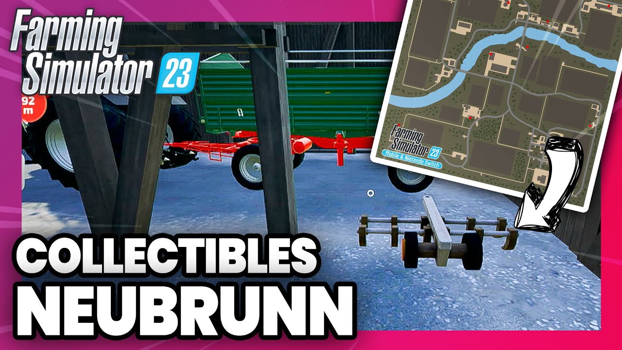TUTO FARMING SIMULATOR 23 : Tous les collectibles de Neubrunn
