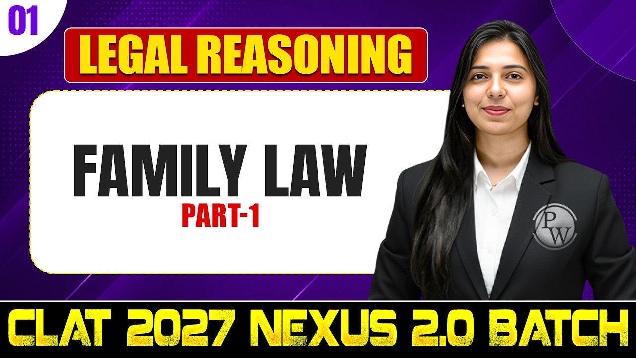 Legal Reasoning 01 | Family law | CLAT 2027 Preparation