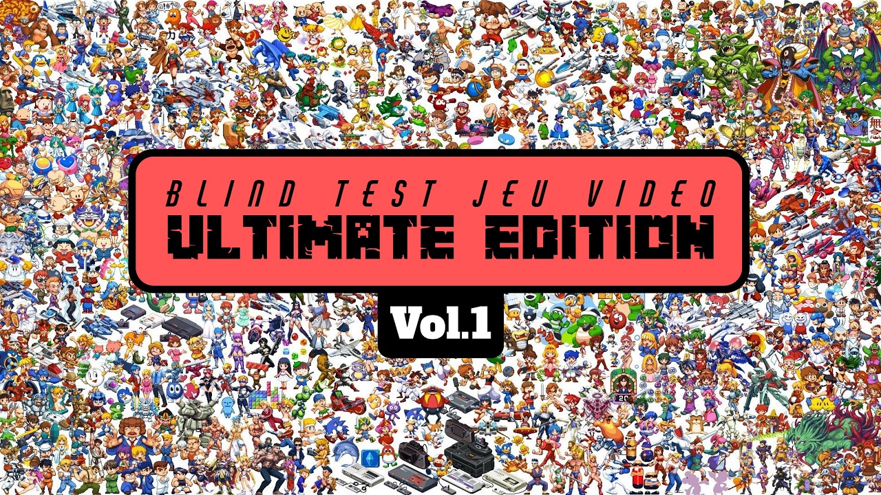 Blind Test Jeu Vidéo Ultimate Édition Vol.1