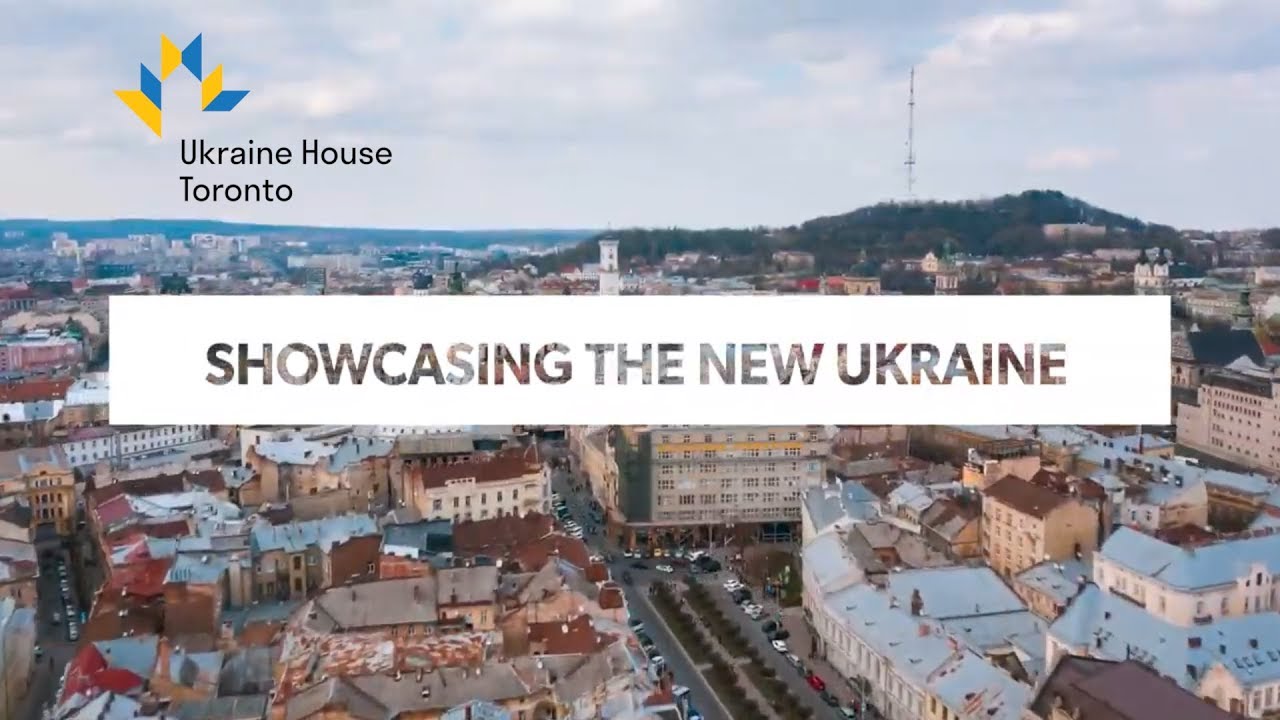 Ukraine House Toronto | July 2-4, 2019