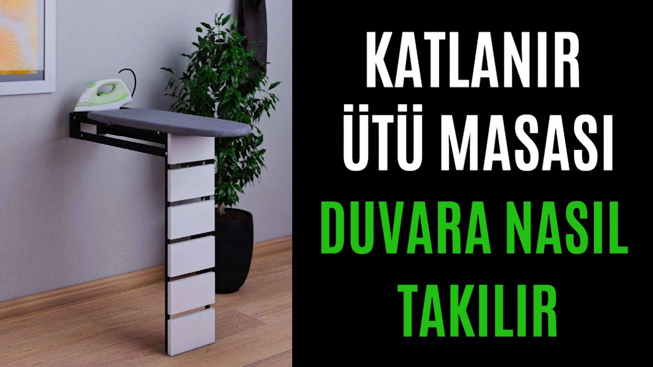 Katlanabilir ütü masası, duvara nasıl takılır, montaj, KURULUM 🟢