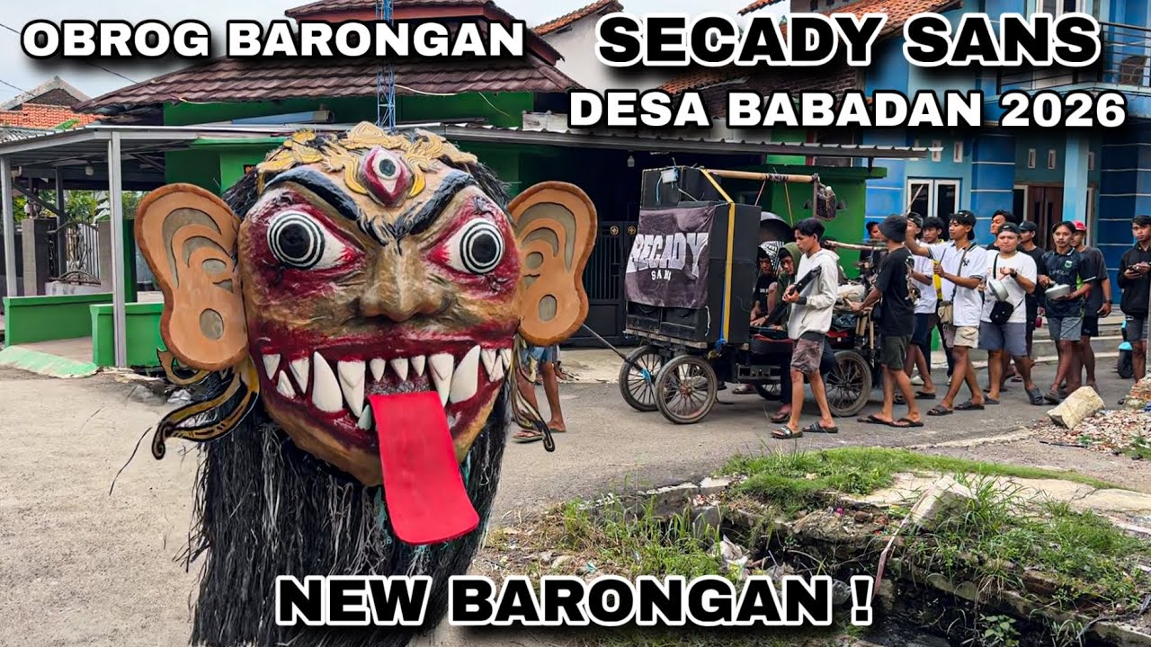 Obrog Barongan SECADY SANS Desa BABADAN 2026 ❗️ Gunungjati Cirebon