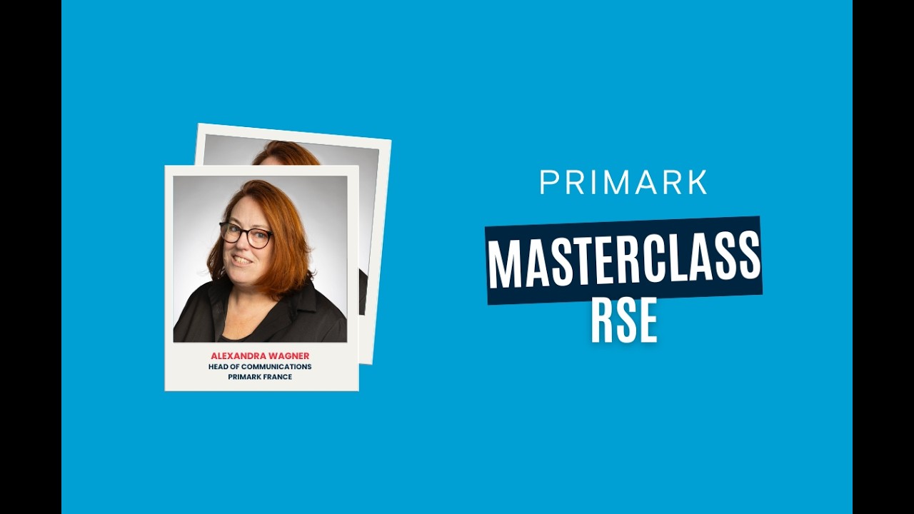 Masterclass RSE - Primark x Ipac Bachelor Factory