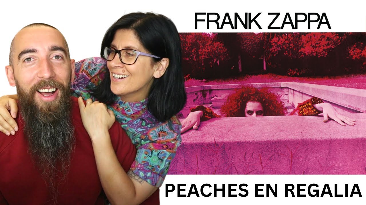 Frank Zappa - Peaches En Regalia (REACTION) with my wife