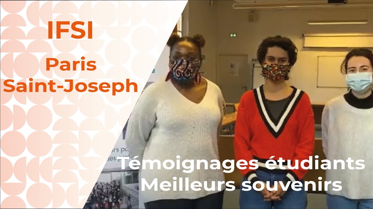 Témoignage étudiants IFSI Paris Saint-Joseph - Meilleurs souvenirs