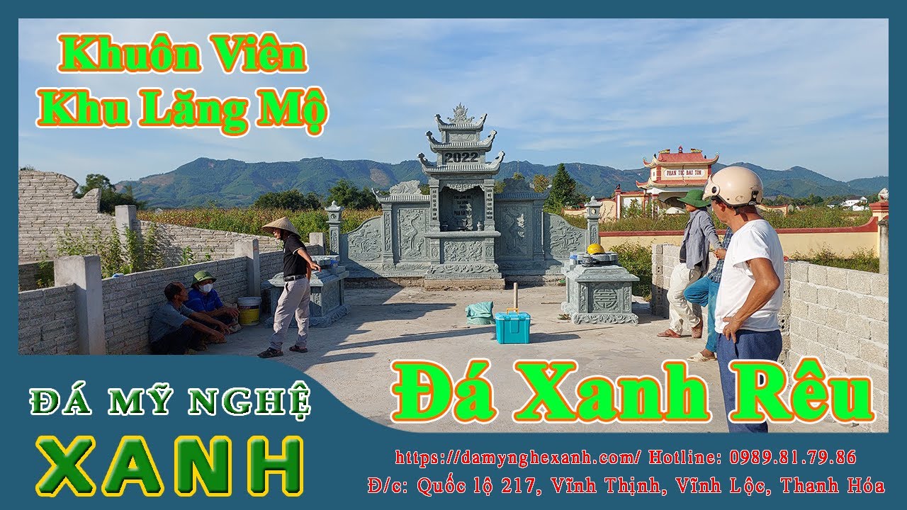 Lắp Đặt Khu Lăng Mộ Đá Xanh Rêu tại Nghệ An 87x147x539 [Lăng Mộ Đá Xanh Rêu] [Đá Mỹ Nghệ Xanh]