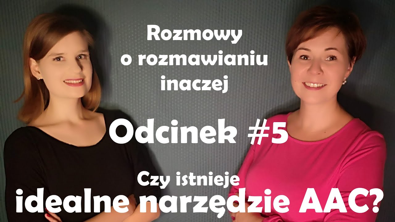 RRI#5 Czy istnieje idealne narzędzie AAC? Czy jedna książka do komunikacji alternatywnej wystarczy?