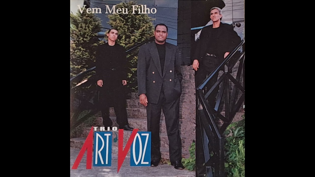 Trio Art’Voz- Vem meu filho