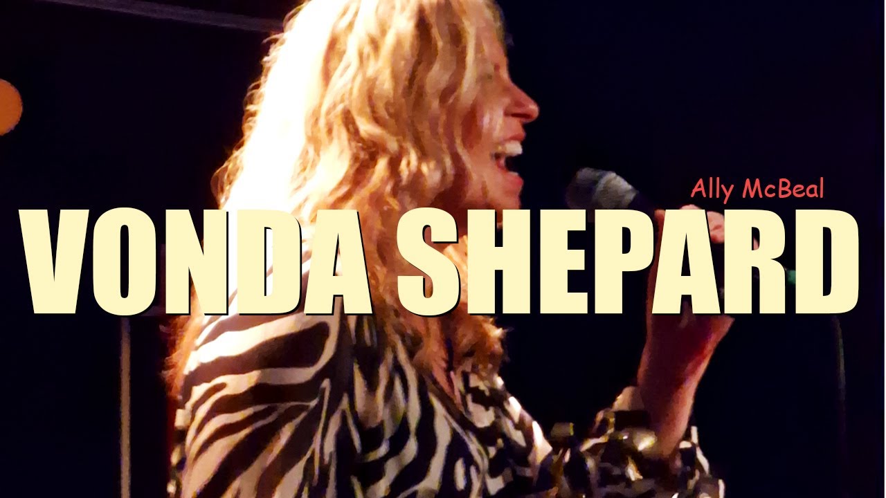 VONDA SHEPARD - Ally McBeal (Live)