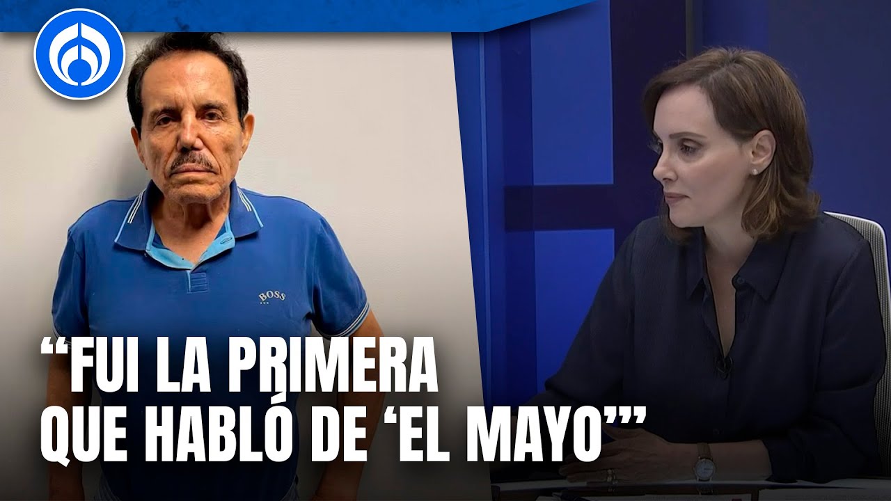 Lilly Téllez narra cómo dio a conocer el nombre de ‘el Mayo’ Zambada