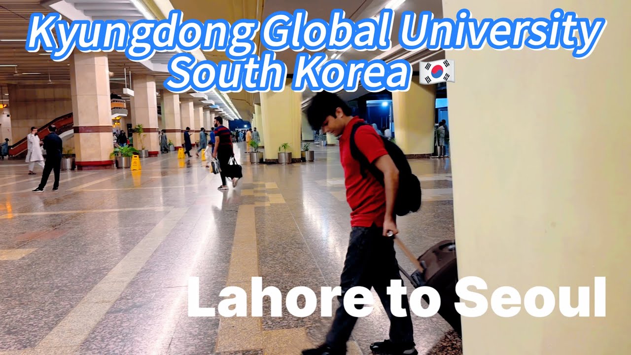 Pakistan to South Korea 🇰🇷 ( Kyungdong Global University) #southkorea #pakistan #kyungdonguniversity