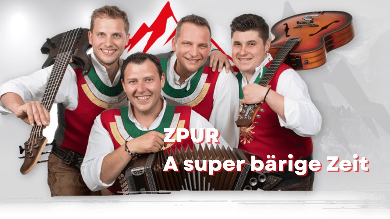 ZPUR - Die Zillertaler Musikanten - A super b&auml;rige Zeit | VOLKSMUSIK | FOLX VIDEO