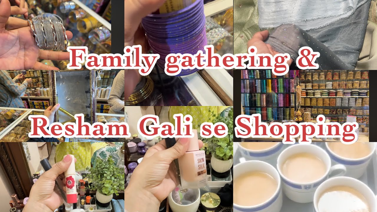 Family Gathering//Resham Gali Se Shopping//Fun Vlog