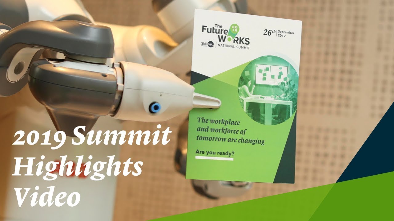The Skillnet Ireland Future Works Summit 2019