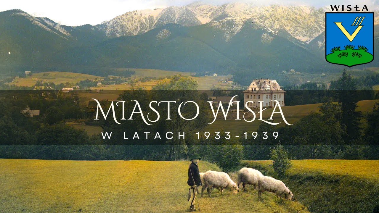 Miasto WISŁA na starych kolorowych fotografiach z lat 1933 - 1939 / Historia Polski