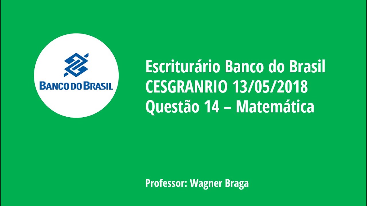 Solução Questão 14 Matemática BB 2018 Considere o conjunto 𝑨 cujos 𝟓 elementos são números inteiros,