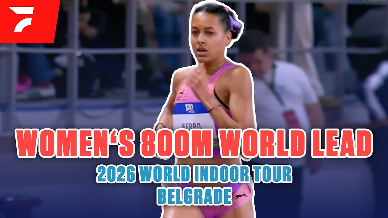 A Gutsy 800m In Belgrade Produced A New World Lead | World Indoor Tour Belgrade 2026